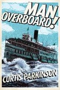 Cover: Man Overboard! - Tundra Books