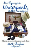 Cover: Are They Your Underpants on the Conveyor? - New Holland Publishers