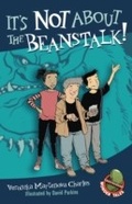 Cover: It's Not About the Beanstalk! - Tundra Books