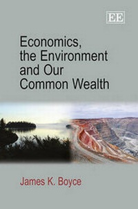 Enlarge image Cover: Economics, the Environment and Our Common Wealth - Edward Elgar Publishing