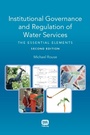 Cover: Institutional Governance and Regulation of Water Services - IWA Publishing