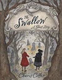 Enlarge image Cover: The Swallow - Tundra Books