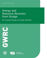 Enlarge image Cover: Energy and Resource Recovery from Sludge - IWA Publishing