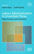 Cover: Labour Administration in Uncertain Times - Edward Elgar Publishing