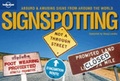 Cover: Signspotting - Lonely Planet Publications