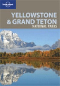 Abbildung von: Yellowstone and Grand Teton National Parks - Lonely Planet Publications