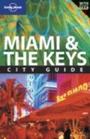 Cover: Miami and the Keys - Lonely Planet Publications