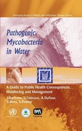 Cover: Pathogenic Mycobacteria in Water - IWA Publishing