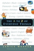 Cover: The A to Z of Everyday Things - Tundra Books