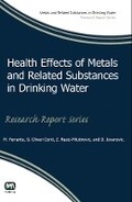 Cover: Health Effects of Metals and Related Substances in Drinking Water - IWA Publishing
