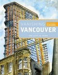 Cover: Vanishing Vancouver - Whitecap Books