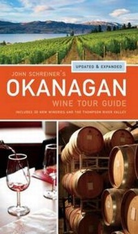 Abbildung von: John Schreiner's Okanagan Wine Tour Guide - Whitecap Books