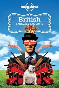 Abbildung von: Lonely Planet British Language & Culture - Lonely Planet Publications