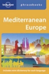 Abbildung von: Mediterranean Europe Phrasebook - Lonely Planet Publications