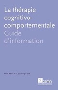 Cover: La Therapie Cognitivo-Comportementale - Centre for Addiction and Mental Health