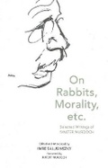 Cover: On Rabbits, Morality, Etc. - UWAP