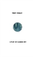 Cover: Trout Stanley - Coach House Books