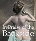 Cover: In Praise of the Backside - Parkstone Press Ltd