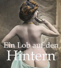 Abbildung von: Ein Lob auf den Hintern - Confidential Concepts International - Parkstone