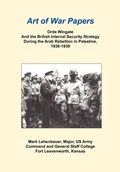Cover: Orde Wingate and the British Internal Security Strategy During the Arab Rebellion in Palestine, 1936-1939 - Military Bookshop