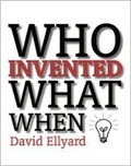 Cover: Who Invented What When - New Holland Publishers