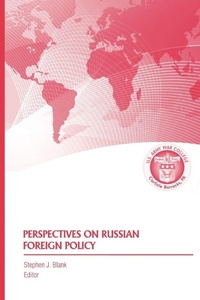 Enlarge image Cover: Perspectives on Russian Foreign Policy - Military Bookshop
