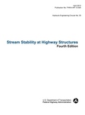 Cover: Stream Stability at Highway Structures (Fourth Edition). Hydraulic Engineering Circular No. 20. Publication No. Fhwa-Hif-12-004 - www.Militarybookshop.Co.UK