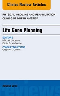 Abbildung von: Life Care Planning, An Issue of Physical Medicine and Rehabilitation Clinics - Elsevier