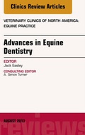 Cover: Advances in Equine Dentistry, An Issue of Veterinary Clinics: Equine Practice - Elsevier