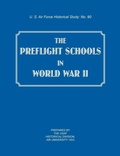 Cover: The Preflight Schools in World War II (US Air Forces Historical Studies - Military Bookshop