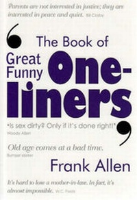 Enlarge image Cover: The Book of Great Funny One-liners - New Holland Publishers