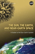 Cover: The Sun, the Earth, and Near-Earth Space - www.Militarybookshop.Co.UK