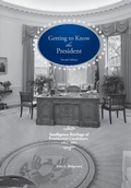 Cover: Getting To Know the President - Military Bookshop