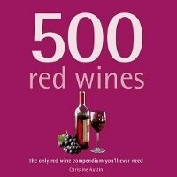 Enlarge image Cover: 500 Red Wines - New Holland Publishers