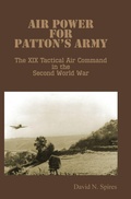 Cover: Air Power for Patton's Army - The XIX Tactical Air Command in the Second World War - Military Bookshop