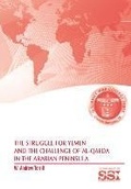 Cover: The Struggle for Yemen and the Challenge of Al-Qaeda in the Arabian Peninsula - Military Bookshop
