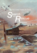 Cover: The United States Air Force Search and Rescue in Southeast Asia - Military Bookshop