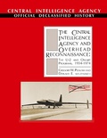 Cover: The Central Intelligence Agency and Overhead Reconnaissance - Military Bookshop