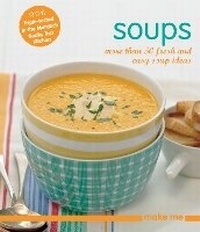 Enlarge image Cover: Soups - Murdoch Books