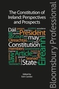 Cover: The Constitution of Ireland: Perspectives and Prospects - Bloomsbury Professional