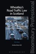 Cover: Wheatley's Road Traffic Law in Scotland - Bloomsbury Professional