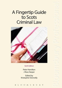 Enlarge image Cover: A Fingertip Guide to Scots Criminal Law - Bloomsbury Professional