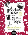 Cover: A Good Nose and Great Legs - Murdoch Books