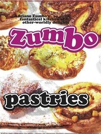 Abbildung von: Zumbo: Pastries - Murdoch Books