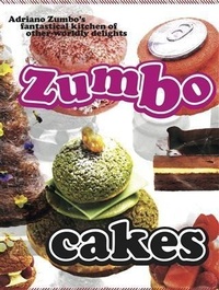 Abbildung von: Zumbo: Cakes - Murdoch Books