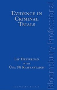 Enlarge image Cover: Evidence in Criminal Trials - Bloomsbury Professional
