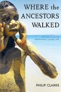 Cover: Where the Ancestors Walked - Allen & Unwin