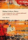 Cover: Making Evidence Matter - Institute of Education Press