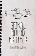 Cover: Spiral Bound Brother - Perfect Edge