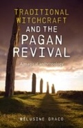 Cover: Traditional Witchcraft and the Pagan Revival - Simon + Schuster LLC